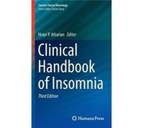 Clinical Handbook Of Insomnia Hrayr P Attarian, (Auteur)