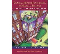 Clinical Health Psychology in Medical Settings: A Practitioner's Guidebook