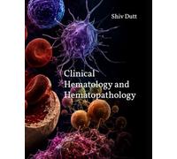 Clinical Hematology and Hematopathology