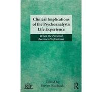 Clinical Implications of the Psychoanalysts Life Experience by Steven Kuchuck Paperback Book Steven Kuchuck, (Auteur)