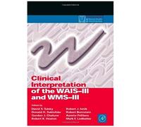 Clinical Interpretation Of The Wais-Iii And Wms-Iii