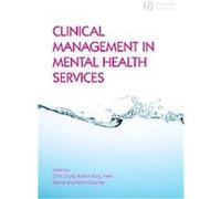 Clinical Management in Mental Health Services Chris Lloyd (Auteur)