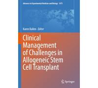 Clinical Management of Challenges in Allogeneic Stem Cell Transplant
