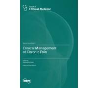 Clinical Management Of Chronic Pain