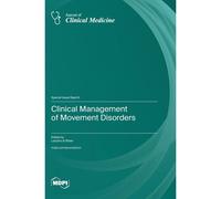 Clinical Management Of Movement Disorders