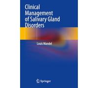 Clinical Management of Salivary Gland Disorders