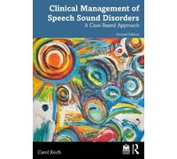 Clinical Management of Speech Sound Disorders: A Case-Based Approach