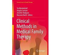 Clinical Methods In Medical Family Therapy