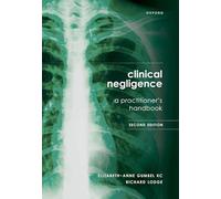 Clinical Negligence: A Practitioner's Handbook