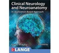 Clinical Neurology and Neuroanatomy A LocalizationBased Approach Second Edition by Aaron Berkowitz Aaron Berkowitz (Auteur)