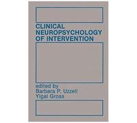 Clinical Neuropsychology Of Intervention