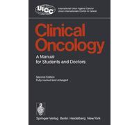 Clinical Oncology: A Manual for Students and Doctors