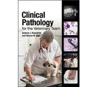 Clinical Pathology for the Veterinary Team by Sharon M. University of Arizona Dial Sharon M. University of Arizona Dial (Auteur)