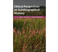 Clinical Perspectives on Autobiographical Memory - [Version Originale] Lynn A Watson, Dorthe Berntsen (Auteur)