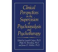 Clinical Perspectives On The Supervision Of Psychoanalysis And Psychotherapy