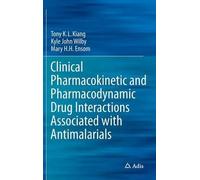 Clinical Pharmacokinetic And Pharmacodynamic Drug Interactions Associated With Antimalarials