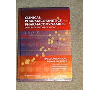 Clinical Pharmacokinetics and Pharmacodynamics: Concepts And Applications