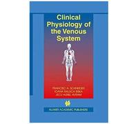 Clinical Physiology Of The Venous System