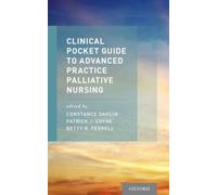 Clinical Pocket Guide To Advanced Practice Palliative Nursing