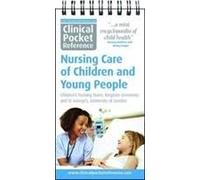 Clinical Pocket Reference Nursing Care Of Children And Young People