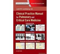 Clinical Practice Manual For Pulmonary And Critical Care Med