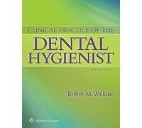 Clinical Practice of the Dental Hygienist