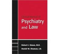 Clinical Psychiatry and the Law by Simon & Robert I. & MD Robert I. Simon (Auteur)