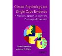 Clinical Psychology and Single-Case Evidence Franz Petermann, Jorg M. Muller (Auteur)