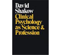 Clinical Psychology As Science And Profession