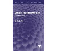 Clinical Psychopathology: An Introduction