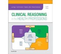 Clinical Reasoning in the Health Professions Inconnu (Auteur)