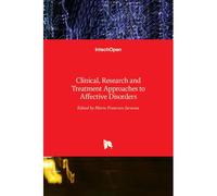 Clinical, Research And Treatment Approaches To Affective Disorders