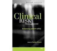 Clinical Risk Management by John Williams