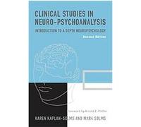Clinical Studies in Neuro-Psychoanalysis Karen Kaplan-Solms, Mark Solms (Auteur)