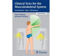 Clinical Tests For The Musculoskeletal System