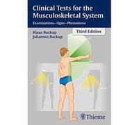 Clinical Tests for the Musculoskeletal System: Examinations - Signs - Phenomena - [Version Originale] Inconnu (Auteur)