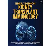 Clinical Textbook of Kidney Transplant Immunology