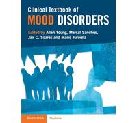 Clinical Textbook of Mood Disorders