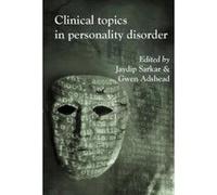 Clinical Topics in Personality Disorder - [Version Originale] Jaydip Sarkar, Gwen Adshead (Auteur)