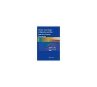 Clinical Trials Design In Operative And Non Operative Invasive Procedures