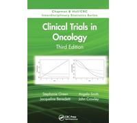 Clinical Trials in Oncology, Third Edition