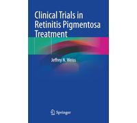Clinical Trials in Retinitis Pigmentosa Treatment