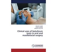 Clinical Uses Of Botulinum Toxin In Oral And Maxillofacial Surgery