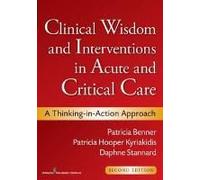 Clinical Wisdom And Interventions In Acute And Critical Care
