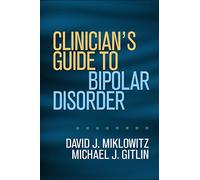 Clinician's Guide to Bipolar Disorder