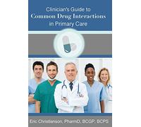 Clinician's Guide to Common Drug Interactions in Primary Care