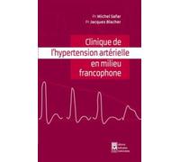 Clinique de l'hypertension artérielle en milieu francophone - Jacques Blacher - Emi Medicales Internationales - broché - Scolaire / Universitaire