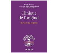 Clinique De L'originel - Du Concept Au Vécu