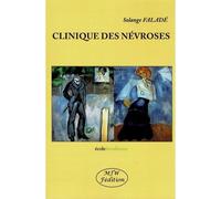 Clinique des névroses - Solange Faladé - Mjw Fedition - broché - Etude