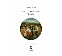 Clinique différentielle du délire - Luis Izcovich - Stilus - broché - Essai